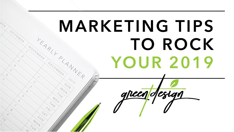 Marketing Tips to Rock Your 2019